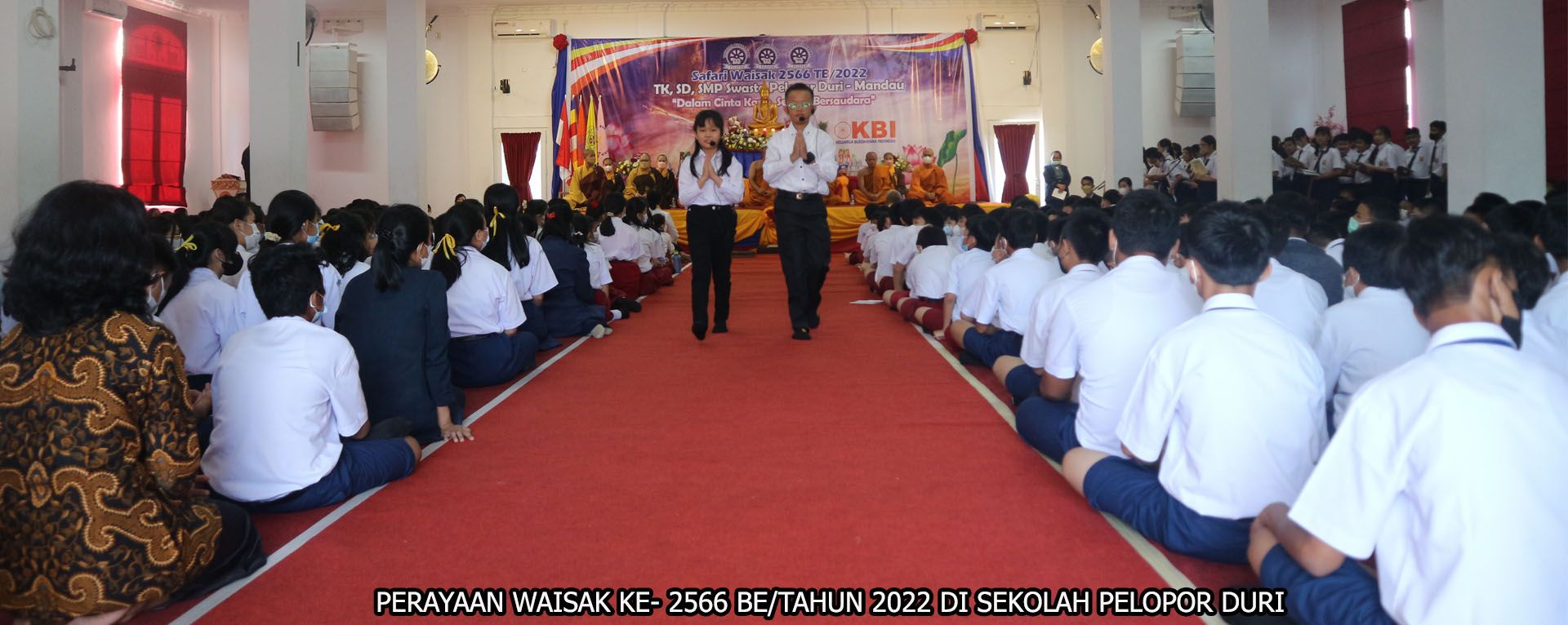 PERAYAAN WAISAK KE- 2566 BE TAHUN 2022 DI SEKOLAH PELOPOR DURI