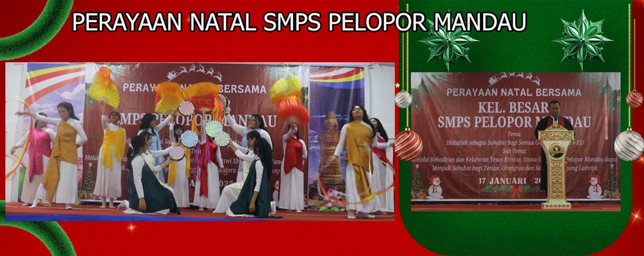PERAYAAN NATAL SMPS PELOPOR MANDAU 2025