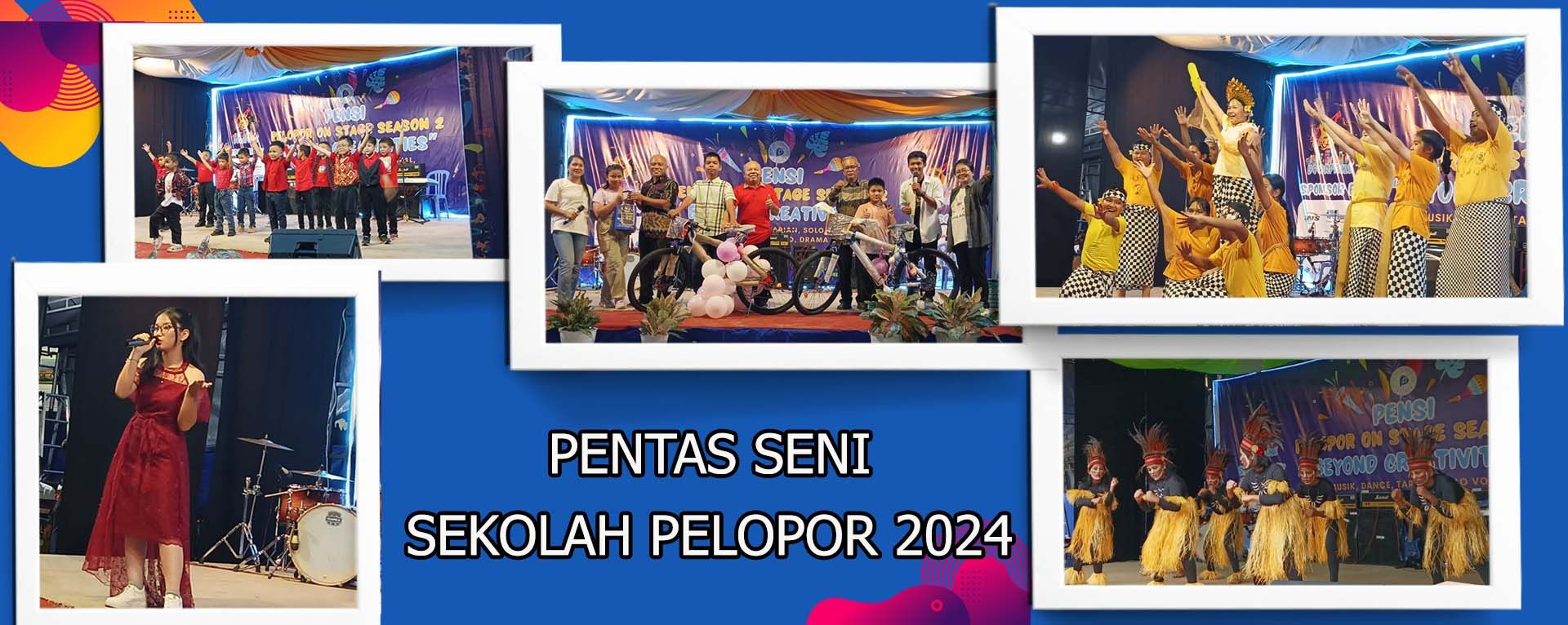 PENTAS SENI SEKOLAH PELOPOR 2024